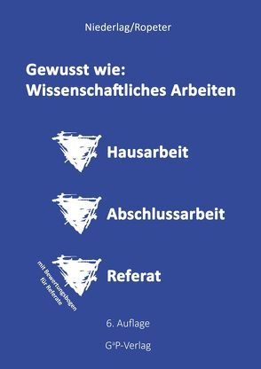 Gewusst wie: Wissenschaftliches Arbeiten von Niederlag,  Martina, Ropeter,  Gerhard