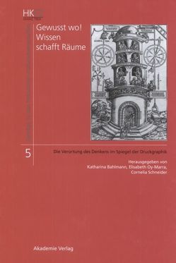 Gewusst wo! Wissen schafft Räume von Bahlmann,  Katharina, Oy-Marra,  Elisabeth, Schneider,  Cornelia