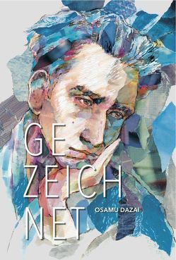 Gezeichnet von Dazai,  Osamu, Hijiya-Kirschnereit,  Irmela, Stalph,  Jürgen