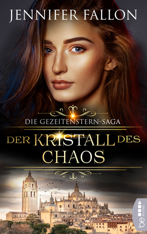 Gezeitenstern-Saga – Der Kristall des Chaos von Fallon,  Jennifer, Kremmler,  Katrin, Satzer,  Rene