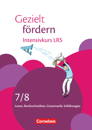 Gezielt fördern – Lern- und Übungshefte Deutsch – 7./8. Schuljahr von Engelien,  Ute, Netzel,  Benjamin