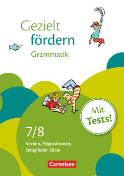 Gezielt fördern – Lern- und Übungshefte Deutsch – 7./8. Schuljahr von Griethe,  Julia, Niederhaus,  Constanze, Robben,  Christiane