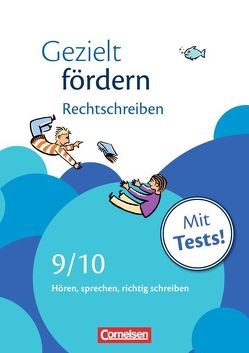 Gezielt fördern – Lern- und Übungshefte Deutsch – 9./10. Schuljahr von Robben,  Christiane, Schulte-Bunert,  Ellen