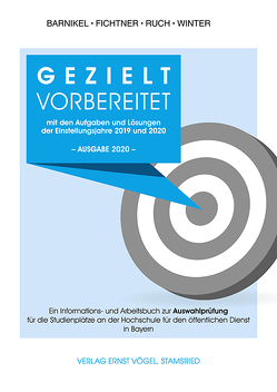 Gezielt vorbereitet mit den Aufgaben und Lösungen der Einstellungsjahre 2019 und 2020 / 3. Qualifikationsebene von Barnikel,  Friedrich, Fichtner,  Paul, Ruch,  Hermann, Winter,  Erich