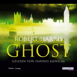 Ghost von Harris,  Robert, Jaenicke,  Hannes, Mueller,  Wolfgang