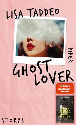 Ghost Lover von Mittag,  Anne-Kristin, Taddeo,  Lisa