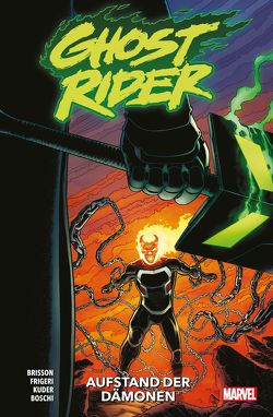 Ghost Rider von Boschi,  Roland, Brisson,  Ed, Frigeri,  Juan, Kuder,  Aaron, Syska,  Robert