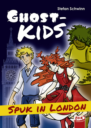 GHOSTKIDS – Spuk in London von Heirich,  Daniela, Schwinn,  Stefan