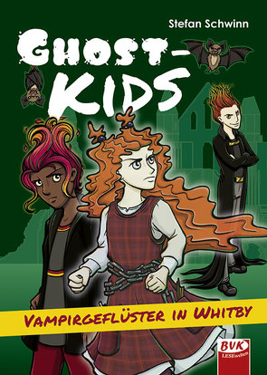 GHOSTKIDS – Vampirgeflüster in Whitby von Heirich,  Daniela, Schwinn,  Stefan