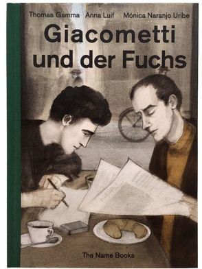 Giacometti und der Fuchs von Gamma,  Thomas, Luif ,  Anna, Naranjo Uribe,  Mónica