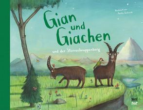 Gian und Giachen und der Sternschnuppenberg von Jackowski,  Amélie