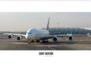 Giant Aviation – Verkehrsluftfahrt (Wandkalender 2022 DIN A2 quer) von Becker • Photography,  André