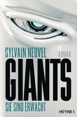 Giants – Sie sind erwacht von Häußler,  Marcel, Neuvel,  Sylvain