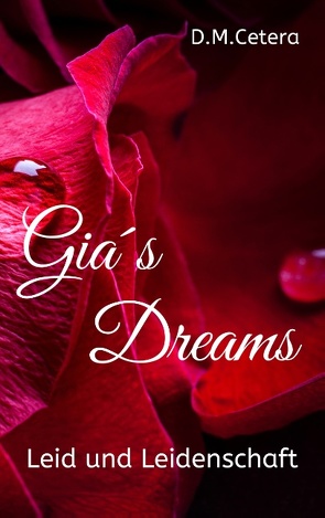 Gia’s Dreams von Cetera,  D.M.