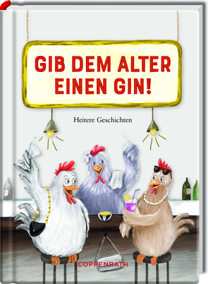 Gib dem Alter einen Gin! von Röckenhaus,  Kordula