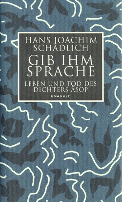 Gib ihm Sprache von Schädlich,  Hans-Joachim