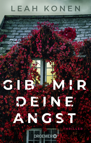 Gib mir deine Angst von Brandl,  Andrea, Konen,  Leah