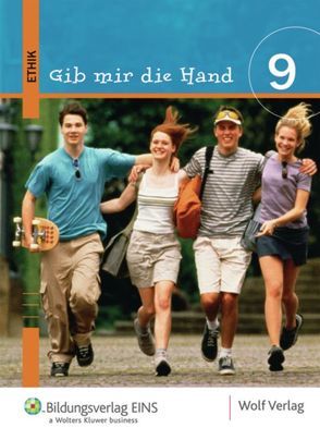 Gib mir die Hand – Ethik von Karle,  Daniela, Rehm-Kronenbitter,  Ingrid, Schuster,  Wolfgang, Wagner,  Ines, Wagner,  Sabine