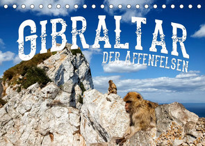 Gibraltar – der Affenfelsen (Tischkalender 2022 DIN A5 quer) von Buchspies,  Carina