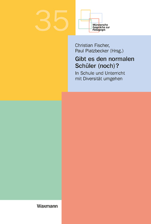 Gibt es den normalen Schüler (noch)? von Beutel,  Silvia-Iris, Brümmer,  Ingo, Fischer,  Christian, Gilsbach,  Friederike, Hartleif,  Gabriele, Hauk,  Christian, Heinen,  Birgit, Mengede,  Ralf, Pabst,  Timo, Platzbecker,  Paul, Schulte,  Rosemarie, Souvignier,  Elmar, Stebner,  Ferdinand, Trautmann,  Matthias, Vutz,  Sabine, Wehe,  Inga, Wilpert,  Gerd, Wischer,  Beate