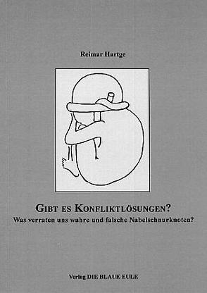 Gibt es Konfliktlösungen? von Hartge,  Reimar