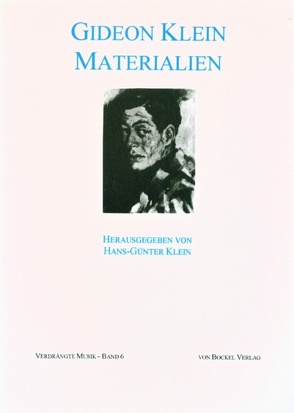 Gideon Klein – Materialien von Klein,  Gideon, Klein,  Hans G, Slavicky,  Milan