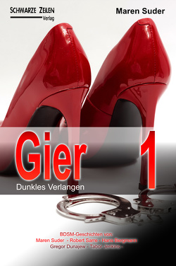 Gier – Dunkles Verlangen 1 von Bergmann,  Hans, Dunajew,  Gregor, Jenkins,  Tabor, Sarre,  Robert, Suder,  Maren