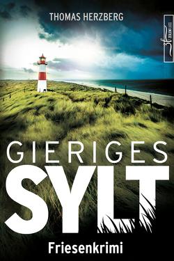 Gieriges Sylt von Herzberg,  Thomas