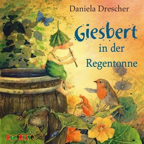 Giesbert in der Regentonne von Drescher,  Daniela, Pages,  Svenja