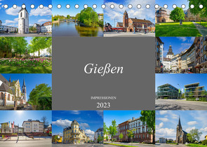 Gießen Impressionen (Tischkalender 2023 DIN A5 quer) von Meutzner,  Dirk