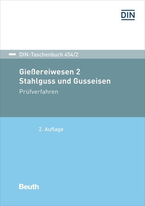 Gießereiwesen 2. Stahlguss und Gusseisen – Buch mit E-Book