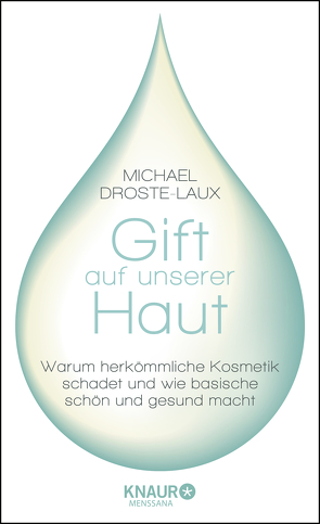 Gift auf unserer Haut von Droste-Laux,  Michael