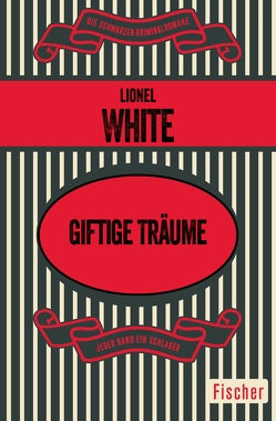 Giftige Träume von Bergner,  Wulf, White,  Lionel