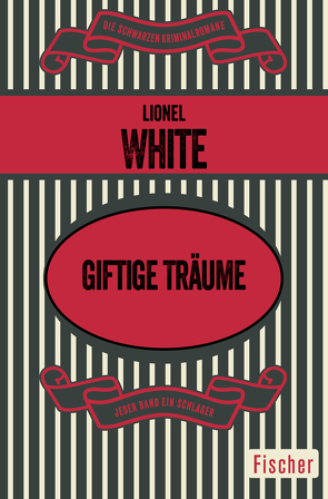 Giftige Träume von Bergner,  Wulf, White,  Lionel