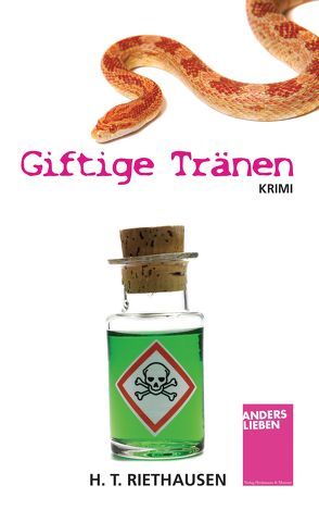 Giftige Tränen von Riethausen,  H. T.