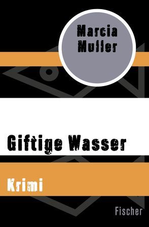 Giftige Wasser von Goga-Klinkenberg,  Susanne, Muller,  Marcia