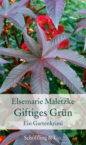 Giftiges Grün von Maletzke,  Elsemarie