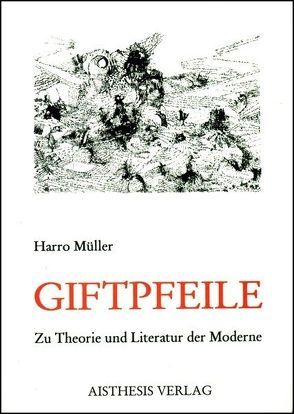 Giftpfeile von Müller,  Harro