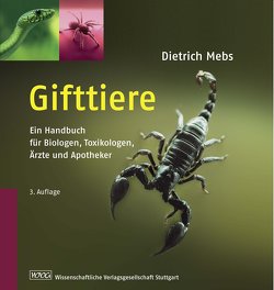 Gifttiere von Mebs,  Dietrich