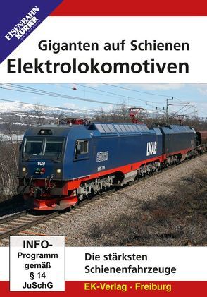 Giganten auf Schienen – Elektrolokomotiven