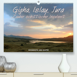 Gigha, Islay, Jura – Zauber schottischer Inselwelt (Premium, hochwertiger DIN A2 Wandkalender 2021, Kunstdruck in Hochglanz) von Haafke,  Udo, www.die-fotos.de