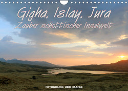 Gigha, Islay, Jura – Zauber schottischer Inselwelt (Wandkalender 2023 DIN A4 quer) von Haafke,  Udo, www.die-fotos.de