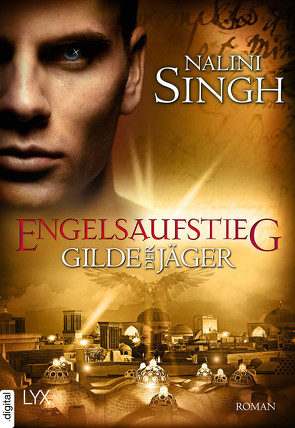 Gilde der Jäger – Engelsaufstieg von Schmitz,  Ralf, Singh,  Nalini