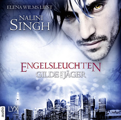 Gilde der Jäger – Engelsleuchten von Bergmann,  Petra, Singh,  Nalini, Woitynek,  Patricia