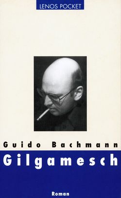 Gilgamesch von Bachmann,  Guido