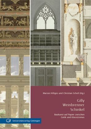 Gilly – Weinbrenner – Schinkel von Hilliges,  Marion, Scholl,  Christian