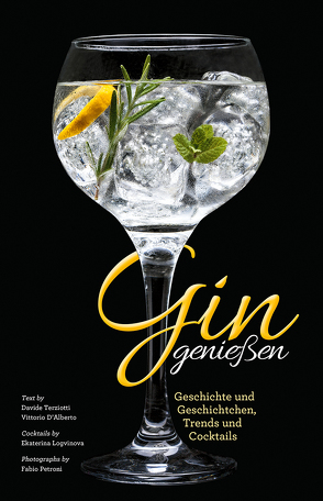 Gin genießen  von Petroni,  Fabio, Terziotti,  Davide