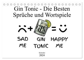 Gin & Tonic Die Besten Sprüche und Wortspiele (Tischkalender 2024 DIN A5 quer), CALVENDO Monatskalender von boom.manufaktur@Spreadshirt,  pixs:sell@fotolia;