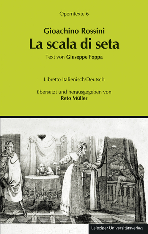 Gioachino Rossini: La scala di seta von Müller,  Reto