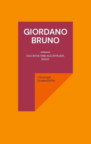 Giordano Bruno von Lanzendörfer,  Christoph